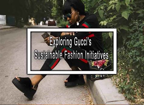 gucci sostenibile|gucci sustainability strategy.